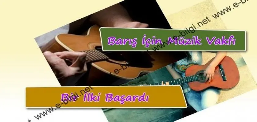 Barış İçin Müzik Vakfı Bir İlki Başardı