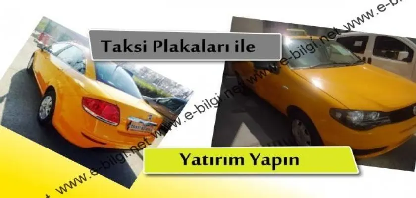 Taksi Plakalarıyla Yatırım Yapın