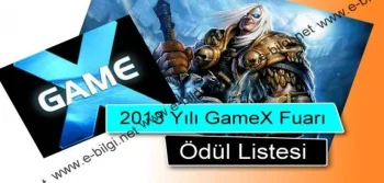 2013 Yılı GameX Fuarı Ödül Listesi 