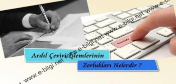 Ardıl Çeviri İşlemlerinin Zorlukları Nelerdir