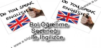 Bol Öğrenme Seçeneği ile İngilizce