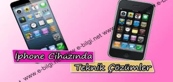 İphone Cihazında Teknik Çözümler