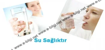 Su Sağlıktır