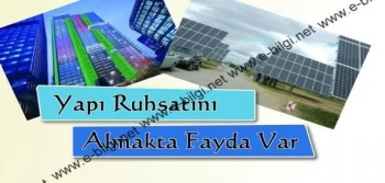 Yapı Ruhsatını Almakta Fayda Var