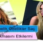 Genetik Özellikler Saç Çıkmasını Etkilermi