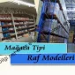 Mağaza Tipi Raf Modelleri