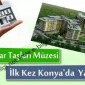 Tarihi Mezar Taşları Müzesi İlk Kez Konya'da Yapılıyor
