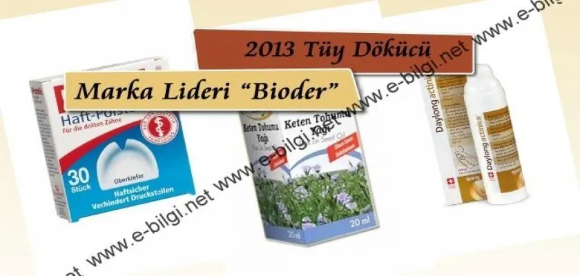 2013 tüy dökücü marka lideri “Bioder”